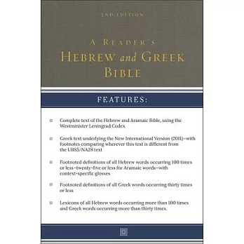 A Reader’’s Hebrew and Greek Bible: Second Edition