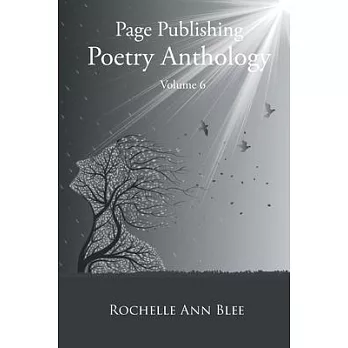 Page Publishing Poetry Anthology Volume 6