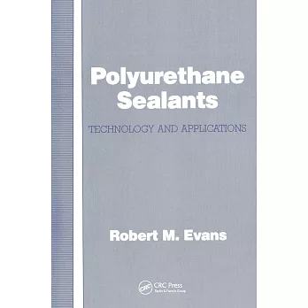 Polyurethane Sealants: Technology & Applications