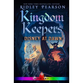Kingdom Keepers (2): Disney at dawn/