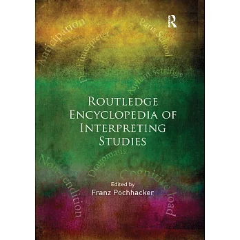 Routledge Encyclopedia of Interpreting Studies