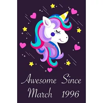 Awesome Since March 1996: 24 Year Old 24th Birthday gift Unicorn Born In March 1996, Journal Gift Book For Girls, Christmas Gift Book, Birthday