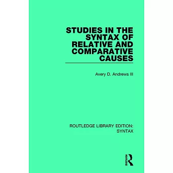 Studies in the Syntax of Relative and Comparative Causes