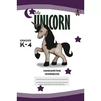 My Unicorn Primary Handwriting k-4 Workbook, 51 Sheets, 6 x 9 Inch Purple Cover