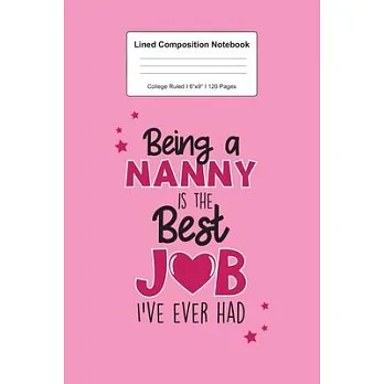 博客來-Lined Composition Notebook College Ruled: For Best Nanny Gifts I ...