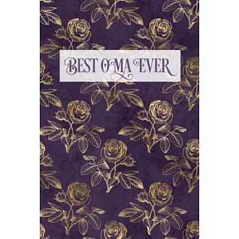 Best Oma Ever: Grandmother Lined Writing Purple Notebook - Vintage Rose Illustrations