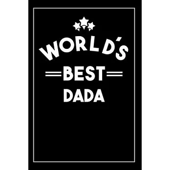 Worlds Best Dada: Blank Lined Journal