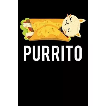 Purrito: Cats Plus Burrito is Purrito Obvs Lined Notebook Journal Diary 6x9