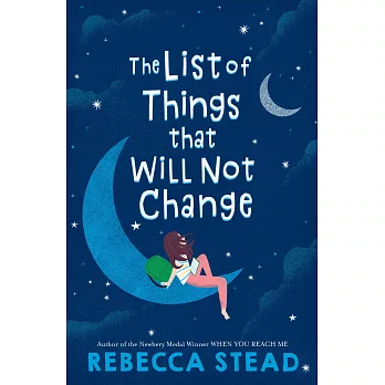 The list of things that will not change / The list of things that will not change /