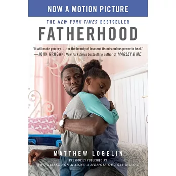 Fatherhood Media Tie-In (Previously Published as Two Kisses for Maddy): A Memoir of Loss & Love