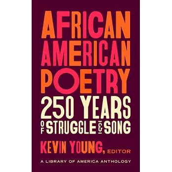 African American poetry : 250 years of struggle & song