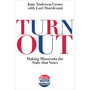 Turnout: Making Minnesota the State That Votes