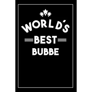 Worlds Best Bubbe: Blank Lined Journal