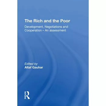 The Rich and the Poor: Development, Negotiations and Cooperationan Assessment