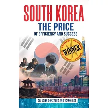 South Korea: The Price of Efficiency and Success