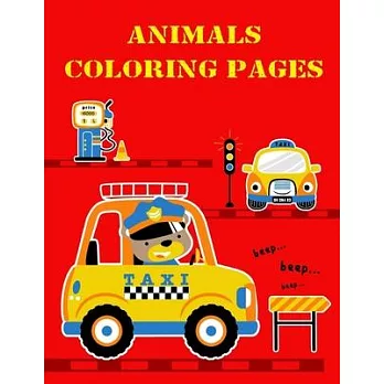 Animals Coloring Pages: Coloring Pages for Boys, Girls, Fun Early Learning, Toddler Coloring Book