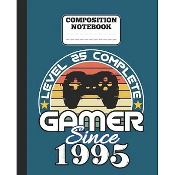 博客來-Composition Notebook - Level 25 complete Gamer Since 1995: funny ...
