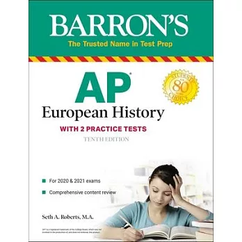 AP European History: With 2 Practice Tests