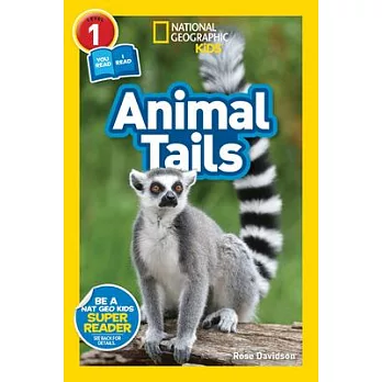 National Geographic Readers: Animal Tails (L1/Co-Reader)