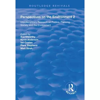 Perspectives on the Environment (Volume 2): Interdisciplinary Research Network on Environment and Society
