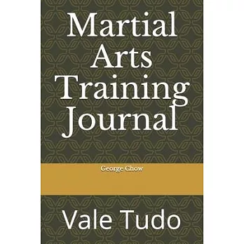 Martial Arts Training Journal: Vale Tudo