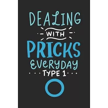 博客來-Dealing With Pricks Everyday: 120 Pages I 6x9 I Wide Ruled / Legal ...