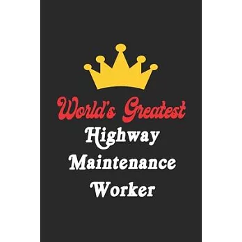 博客來-World’’s Greatest Highway Maintenance Worker Notebook - Funny ...