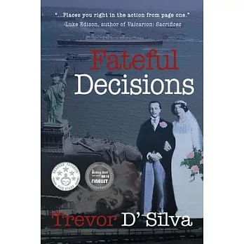 Fateful Decisions
