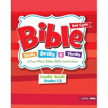 2018 Bible Skills, Drills, & Thrills: Red Cycle - Grades 1-3 Leader Kit
