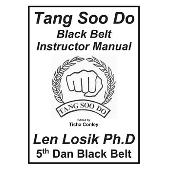 Tang Soo Do Black Belt Instructor Manual