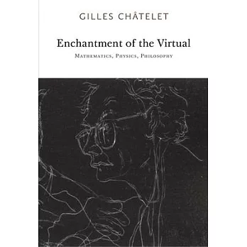 Enchantment of the Virtual: Mathematics, Phhysics, Philosophy