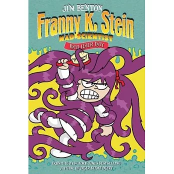 Franny K. Stein, Mad Scientist (8) : Bad hair day /