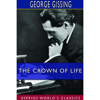 The Crown of Life (Esprios Classics)