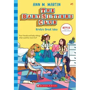 The baby-sitters club (1) : Kristy