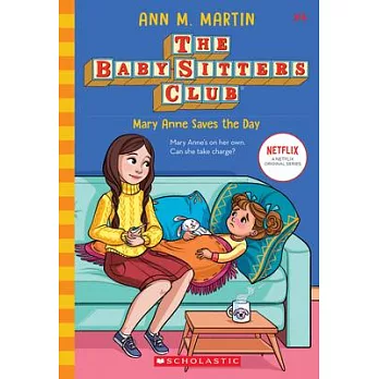 The baby-sitters club (4) : Mary Anne saves the day /
