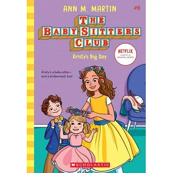 The baby-sitters club (6) : Kristy