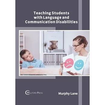 Teaching students with language and communication disabilities /