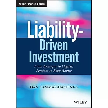 Liability-Driven Investment: From Analogue to Digital, Pensions to Robo-Advice