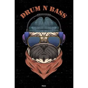 Drum n Bass Planner: Drum n Bass Dog Music Calendar 2020 - 6 x 9 inch 120 pages gift