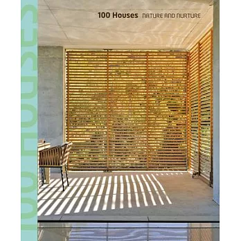 100 Houses: Nature and Nurture