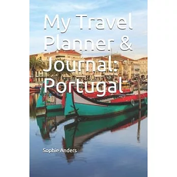 My Travel Planner & Journal: Portugal