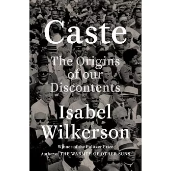 Caste: The Origins of Our Discontents