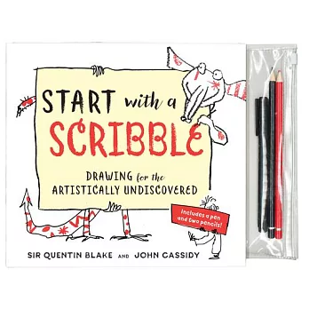 Start with a Scribble: Drawing for the Artistically Undiscovered