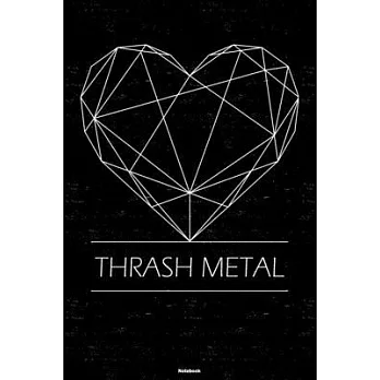Thrash Metal Notebook: Thrash Metal Geometric Heart Music Journal 6 x 9 inch 120 lined pages gift