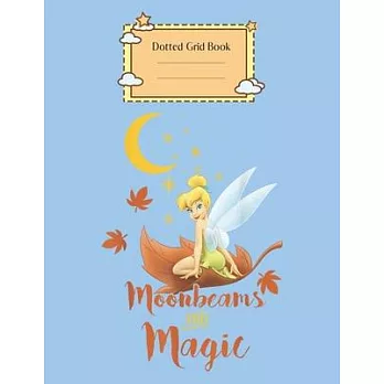 Dotted Grid Book: Disney Peter Pan Tinkerbell Moonbeams Magic Graphic Peter Pan Theme Dotted Grid Notebook for Girls Teens Kids Journal