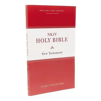 NKJV, Holy Bible New Testament, Paperback