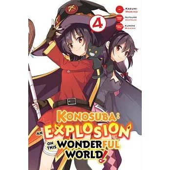 Konosuba: An Explosion on This Wonderful World!, Vol. 4 (Manga)