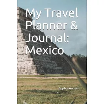 My Travel Planner & Journal: Mexico