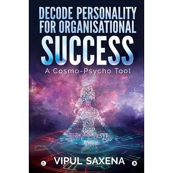 Decode Personality for Organisational Success - A Cosmo-Psycho Tool