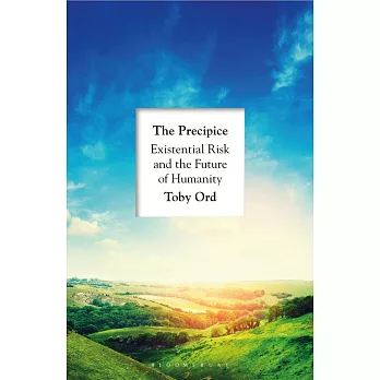 The Precipice: Existential Risk and the Future of Humanity